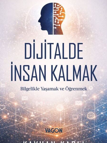 Dijitalde İnsan Kalmak
