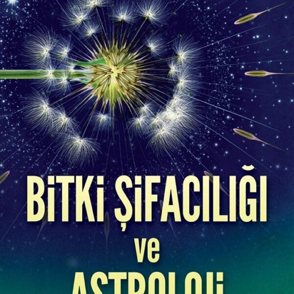 Bitki Şifacılığı ve Astroloji