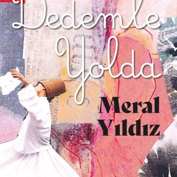 Nezir-i Mevlana Dedemle Yolda