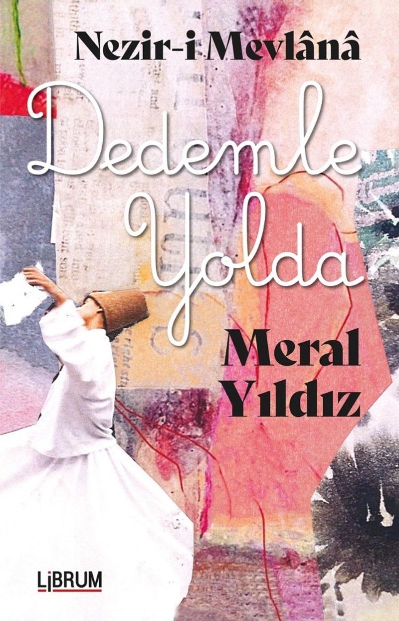 eb4ff32f7b3f4b01aa7882c0ccd83538_front.jpg Nezir-i Mevlana Dedemle Yolda - Görsel 1
